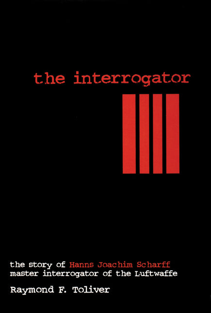 The Interrogator by Schiffer Publishing