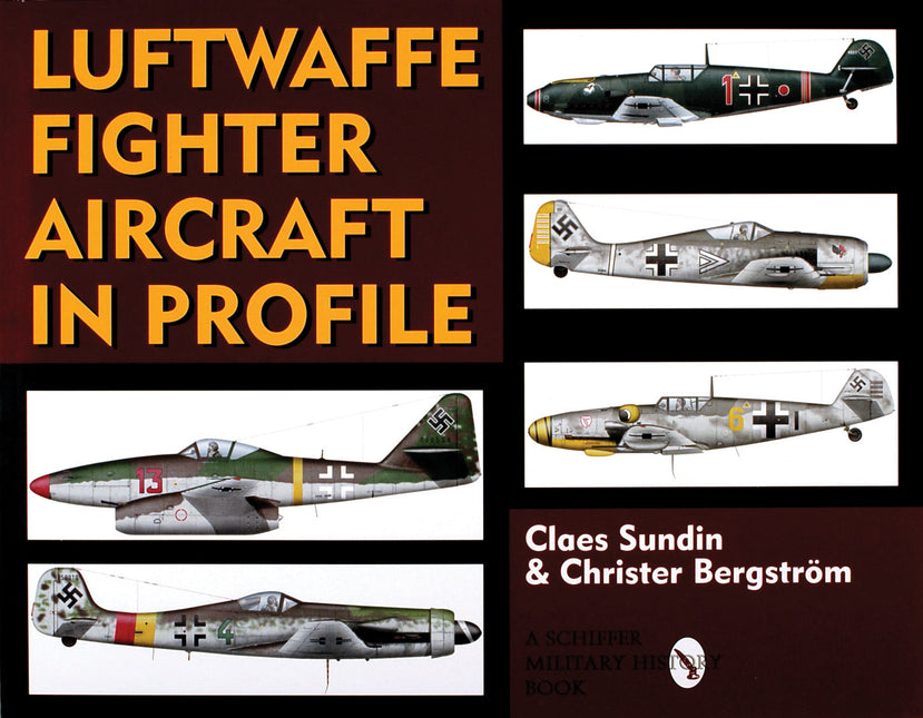 Luftwaffe Fighter Aircraft in Profile by Schiffer Publishing