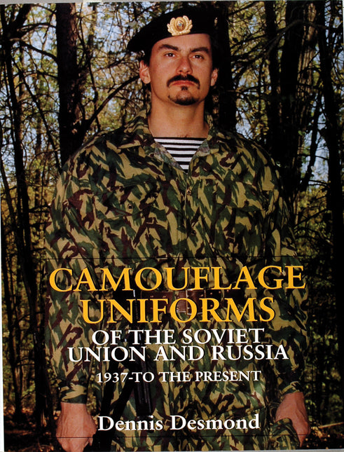 Camouflage Uniforms of the Soviet Union and Russia by Schiffer Publishing