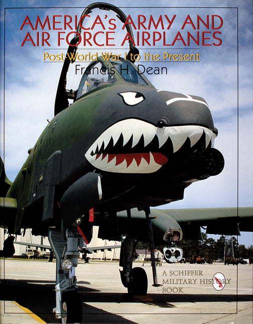 America's Army and Air Force Airplanes by Schiffer Publishing