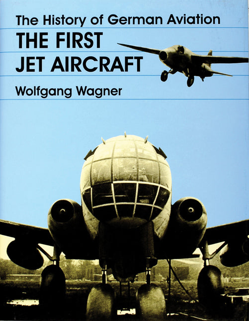 The History of German Aviation by Schiffer Publishing