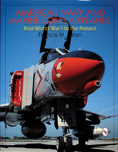 America's Navy and Marine Corps Airplanes by Schiffer Publishing
