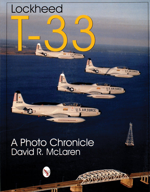 Lockheed T-33 by Schiffer Publishing