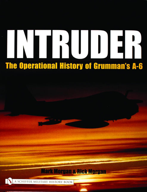 Intruder: by Schiffer Publishing