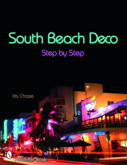 South Beach Deco by Schiffer Publishing