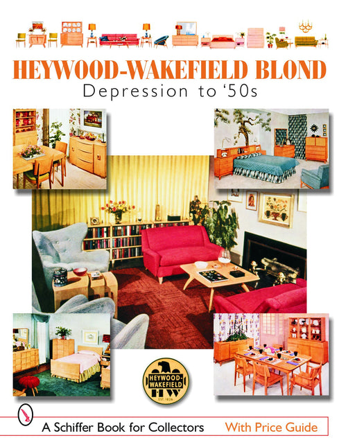 Heywood-Wakefield Blond by Schiffer Publishing