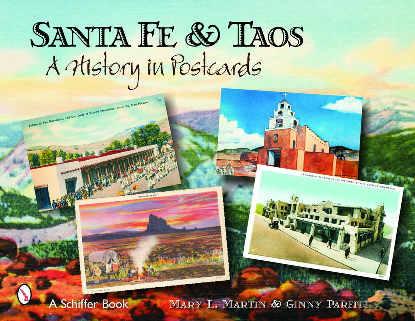 Santa Fe & Taos by Schiffer Publishing