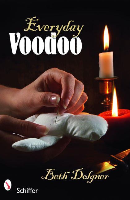 Everyday Voodoo by Schiffer Publishing