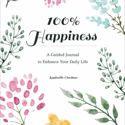 100% Happiness by Schiffer Publishing