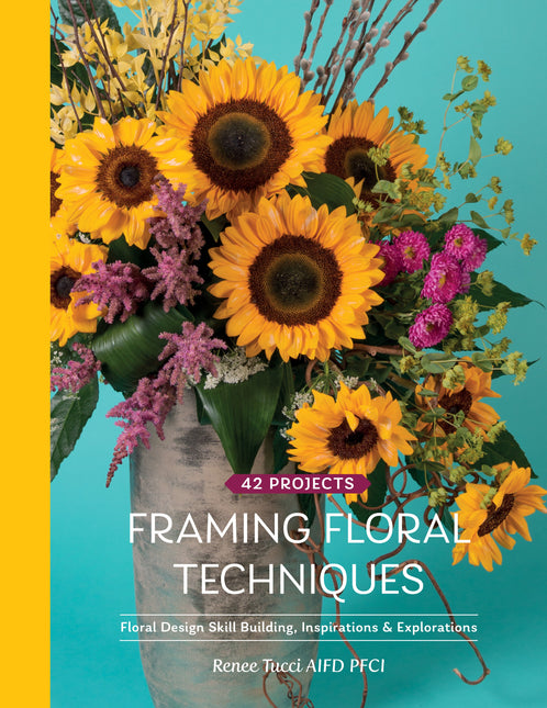 Framing Floral Techniques by Schiffer Publishing