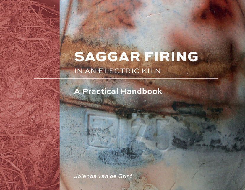 Saggar Firing in an Electric Kiln by Schiffer Publishing