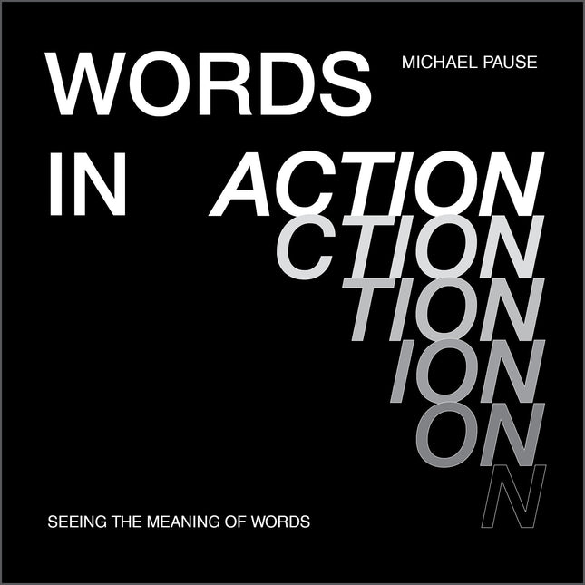 Words in Action by Schiffer Publishing
