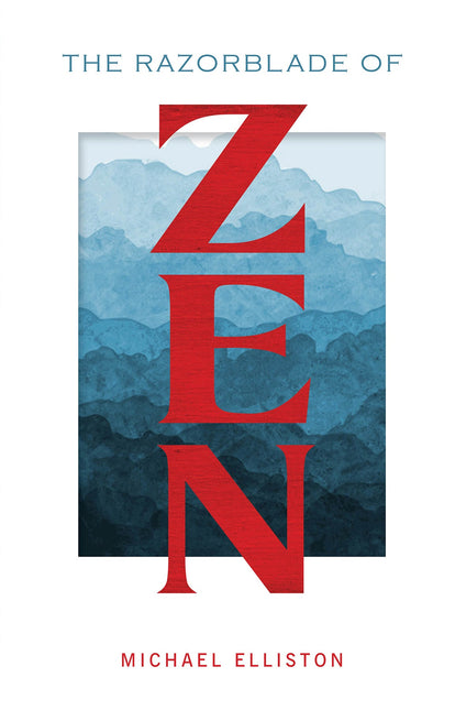 The Razorblade of Zen by Schiffer Publishing