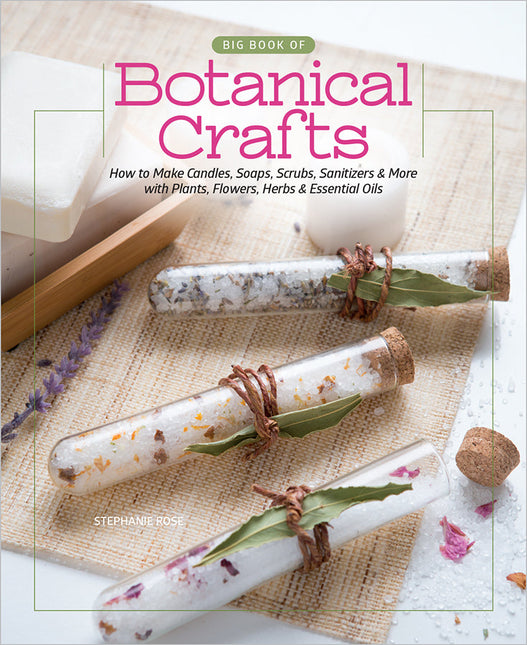 Big Book of Botanical Crafts by Schiffer Publishing
