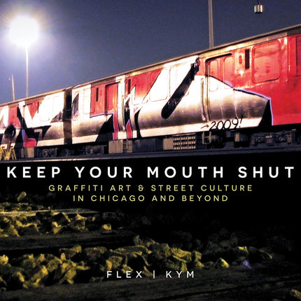 Keep Your Mouth Shut by Schiffer Publishing