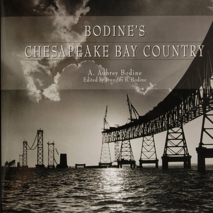 Bodine’s Chesapeake Bay Country by Schiffer Publishing