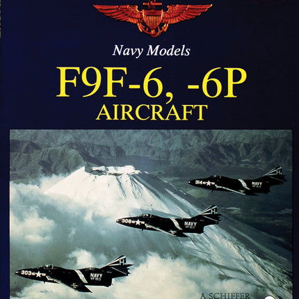Flight Handbook F9F-6, -6P by Schiffer Publishing