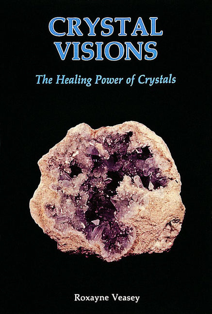 Crystal Visions by Schiffer Publishing