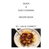 Quick & Easy Cooking Recipe Book
