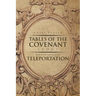 Tables Of the Covenant (TOC): Revelation And Notes On Teleportation