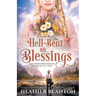 Hell-Bent on Blessings: A Historical Romance