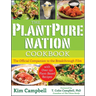 The Plantpure Nation Cookbook: The Official Companion Cookbook to the Breakthrough Film...with Over 150 Plant-Based Recipes