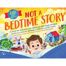 Not A Bedtime Story