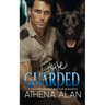 Love Guarded: A Second Chance Age Gap Romance