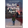 The Art of Falling Apart