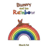 Bunny and the Rainbow