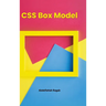 CSS Box Model and Layouts