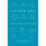 Farther Away