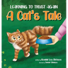 Learning to Trust Again: A Cat's Tale