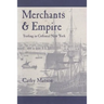 Merchants and Empire: Trading in Colonial New York