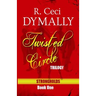 Twisted Circle: Trilogy: Strongholds: Book One