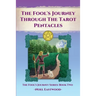 The Fool's Journey through the Tarot Pentacles