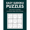 Easy Sudoku Puzzles 500 easy sudoku puzzles and solutions: Large Print Easy Sudoku Puzzles with Solutions - (Beginners Level)
