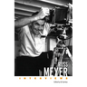 Russ Meyer: Interviews
