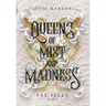 Queens of Mist and Madness
