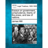 Essays on Government, Jurisprudence, Liberty of the Press, and Law of Nations.