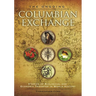 The Ongoing Columbian Exchange: Stories of Biological and Economic Transfer in World History