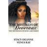 The Mistress of Deveraux