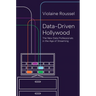 Data-Driven Hollywood: The New Data Professionals in the Age of Streaming