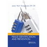 A Comprehensive Look at Fraud Identification and Prevention