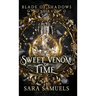 Sweet Venom of Time