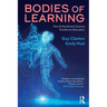Bodies of Learning: How Embodiment Science Transforms Education