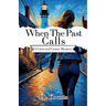 When The Past Calls