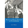 Heart to Heart Stories of Friendship