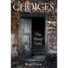 Choices: The Sheep Gate
