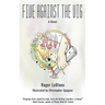 Five Against the Vig